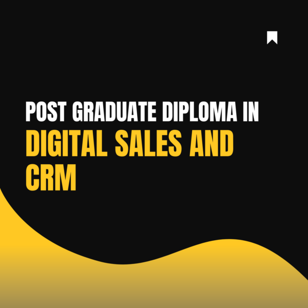 Postgraduate Diploma in Digital Sales and CRM